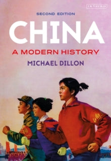 China: A Modern History - Michael Dillon (Paperback) 12-08-2021 