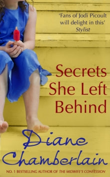 Secrets She Left Behind - Diane Chamberlain (Paperback) 01-09-2010 