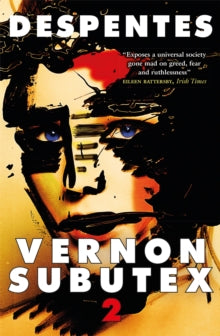 Vernon Subutex Two - Virginie Despentes; Frank Wynne (Paperback) 13-06-2019 