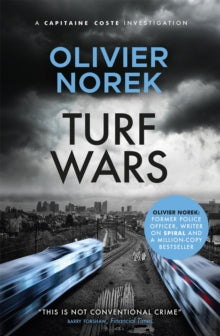 The Banlieues Trilogy  Turf Wars: by the author of THE LOST AND THE DAMNED, a Times Crime Book of the Month - Olivier Norek (Paperback) 09-06-2022 