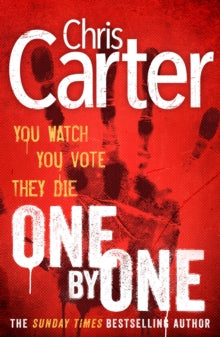 One by One: A brilliant serial killer thriller, featuring the unstoppable Robert Hunter - Chris Carter (Paperback) 22-05-2014 