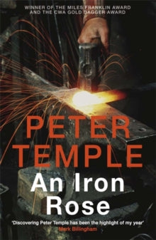 An Iron Rose - Peter Temple (Paperback) 04-08-2011 