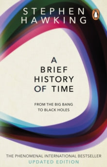 A Brief History Of Time: From Big Bang To Black Holes - Stephen Hawking (Paperback) 18-08-2011 Winner of Aventis Prize 1989 (UK).