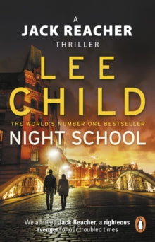 Jack Reacher  Night School: (Jack Reacher 21) - Lee Child (Paperback) 06-04-2017 