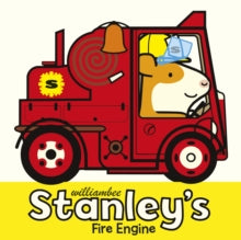 Stanley's Fire Engine - William Bee (Paperback) 03-09-2020 
