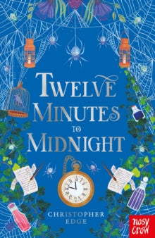 Twelve Minutes to Midnight Trilogy  Twelve Minutes to Midnight - Christopher Edge (Paperback) 02-02-2012 Winner of Stockport Children's Book Awards - Picture Book Prize 2013.