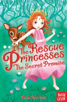 The Rescue Princesses  The Rescue Princesses: The Secret Promise - Paula Harrison; Sharon Tancredi (Paperback) 05-04-2012 
