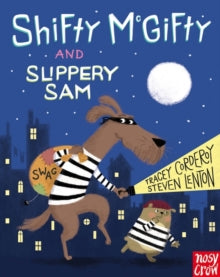 Shifty McGifty and Slippery Sam  Shifty McGifty and Slippery Sam - Tracey Corderoy; Steven Lenton (Paperback) 02-05-2013 