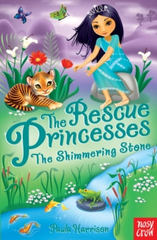 The Rescue Princesses  The Rescue Princesses: The Shimmering Stone - Paula Harrison; Sharon Tancredi (Paperback) 04-07-2013 