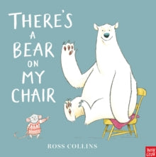Ross Collins  There's a Bear on My Chair - Ross Collins (Paperback) 01-09-2016 
