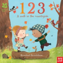 National Trust: A walk in the countryside  National Trust: 123, A walk in the countryside - Rosalind Beardshaw (Board book) 02-06-2016 Short-listed for Sheffield Children's Book Award 2017 (UK).