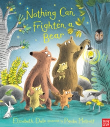 Nothing Can Frighten A Bear - Elizabeth Dale; Paula Metcalf (Paperback) 01-09-2016 