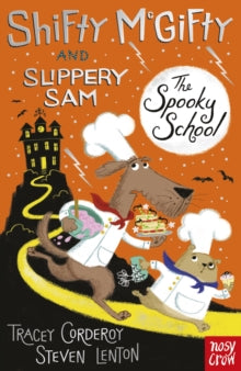 Shifty McGifty and Slippery Sam  Shifty McGifty and Slippery Sam: The Spooky School: Two-colour fiction for 5+ readers - Tracey Corderoy; Steven Lenton (Paperback) 01-09-2016 