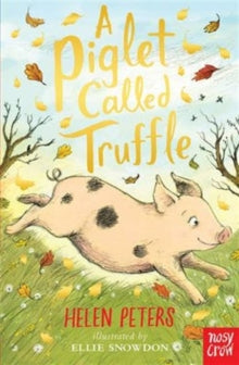 The Jasmine Green Series  A Piglet Called Truffle - Helen Peters; Ellie Snowdon (Paperback) 06-10-2016 