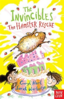 The Invincibles  The Invincibles: The Hamster Rescue - Caryl Hart; Sarah Warburton (Paperback) 04-08-2016 