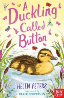 The Jasmine Green Series  A Duckling Called Button - Helen Peters; Ellie Snowdon (Paperback) 02-03-2017 