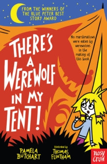 Baby Aliens  There's a Werewolf In My Tent! - Pamela Butchart; Thomas Flintham (Paperback) 04-05-2017 