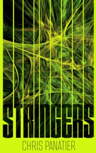 Stringers - Chris Panatier (Paperback) 12-04-2022 
