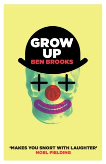 Grow Up - Ben Brooks (Paperback) 07-07-2011 