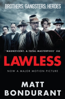 Lawless - Matt Bondurant (Paperback) 16-08-2012 
