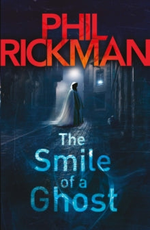 Merrily Watkins Series  The Smile of a Ghost - Phil Rickman  (Paperback) 01-04-2012 