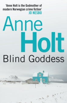 Hanne Wilhelmsen Series  Blind Goddess - Anne Holt; Tom Geddes; Tom Geddes (Paperback) 01-01-2013 