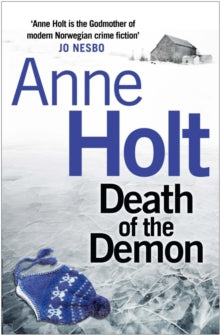 Hanne Wilhelmsen Series  Death of the Demon - Anne Holt ; Anne Bruce (Paperback) 05-09-2013 