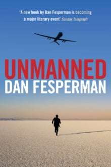 Unmanned - Dan Fesperman  (Paperback) 04-06-2015 