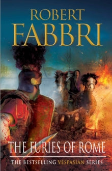 Vespasian  The Furies of Rome - Robert Fabbri (Paperback) 04-08-2016 Long-listed for MAX Gouden Vleermuis 2019 (UK).