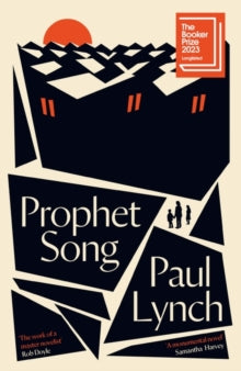 Prophet Song: SHORTLISTED FOR THE BOOKER PRIZE 2023 - Paul Lynch (Hardback) 24-08-2023 