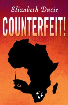 Suzanne Jones 1 Counterfeit! - Elizabeth Ducie; Berni Stevens (Paperback) 19-07-2016 Short-listed for Literature Works First Page Writing Prie 2015.