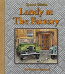Landy and Friends 7 Landy at the Factory: 7: 7th book in the Landy and Friends series - Veronica Lamond (Hardback) 08-08-2016 