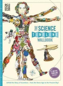 What on Earth Wallbook  The Science Timeline Wallbook - Christopher Lloyd; Andy Forshaw (Hardback) 01-02-2017 