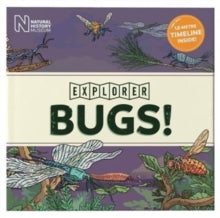 What on Earth Explorer Series  Bugs! - Nick Forshaw; William Exley; Christopher Lloyd (Hardback) 05-04-2018 Winner of Parents' Choice Silver Award 2018.