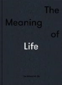 The Meaning of Life - The School of Life (Hardback) 18-10-2018 