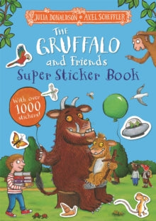 The Gruffalo and Friends Super Sticker Book - Julia Donaldson; Axel Scheffler (Paperback) 20-07-2023 