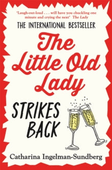 The Little Old Lady Strikes Back - Catharina Ingelman-Sundberg; Rod Bradbury (Paperback) 05-10-2023 
