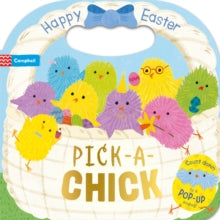 Campbell Pick a...series  Pick-a-Chick: Happy Easter - Nia Gould  (Board book) 16-02-2023 