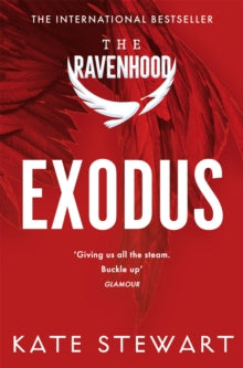 The Ravenhood  Exodus: The hottest and most addictive enemies to lovers romance you'll read all year . . . - Kate Stewart (Paperback) 02-03-2023 