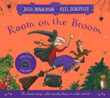 Room on the Broom Halloween Special: The Classic Story plus Halloween Things to Make and Do - Julia Donaldson; Axel Scheffler (Paperback) 14-09-2023 
