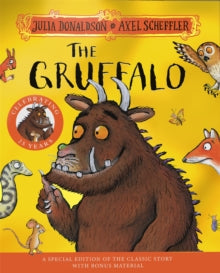 The Gruffalo 25th Anniversary Edition: with a shiny cover and fun bonus material - Julia Donaldson; Axel Scheffler (Paperback) 04-01-2024 