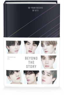 Beyond the Story: 10-Year Record of BTS - BTS; Myeongseok Kang (Hardback) 09-07-2023 