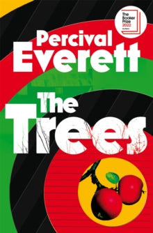 The Trees - Percival Everett (Paperback) 05-10-2023 