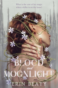 Blood and Moonlight - Erin Beaty (Paperback) 05-10-2023 