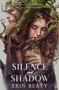 Silence and Shadow - Erin Beaty (Paperback) 05-10-2023 