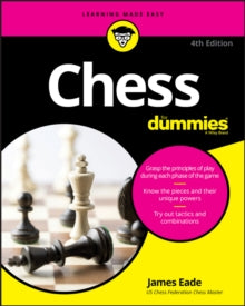 Chess For Dummies - James Eade (Paperback) 11-10-2016 