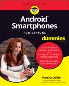 Android Smartphones For Seniors For Dummies - Marsha Collier (Paperback) 27-12-2021 