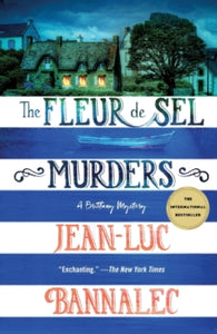 Brittany Mystery Series  The Fleur de Sel Murders - Jean-Luc Bannalec (Paperback) 26-03-2019 