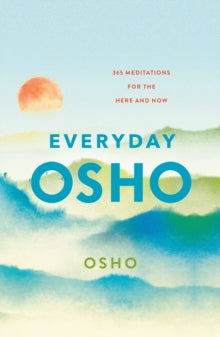 Everyday Osho: 365 Meditations for the Here and Now - Osho (Paperback) 01-02-2022 