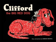 Clifford the Big Red Dog  Clifford the Big Red Dog - Norman Bridwell (Hardback) 03-09-2020 